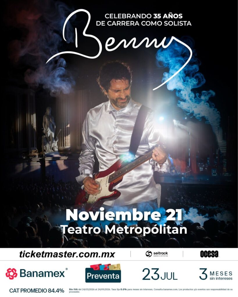 Preventa de Benny Ibarra en el Teatro Metropólitan