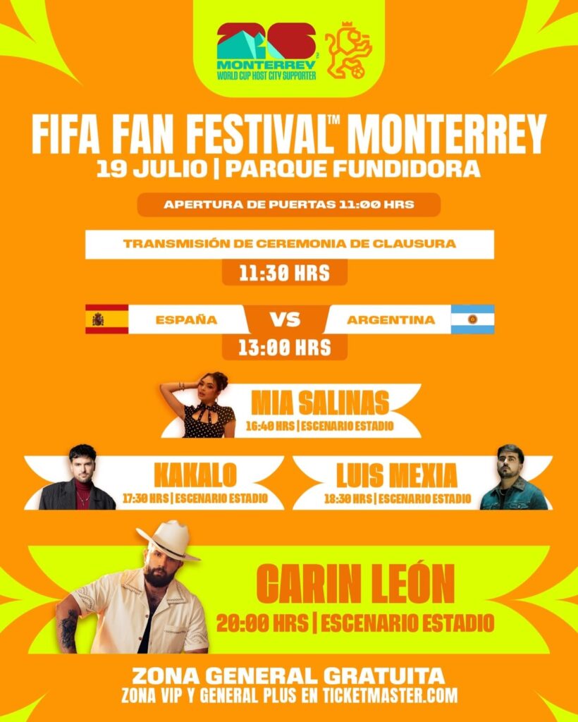 Cartelera Fan Fest Monterrey el 19 de julio 2026, último día